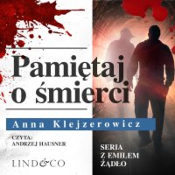 Pamiętaj o śmierci. Tom 6. Seria z Emilem Żądło - Audiobook mp3