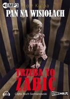 Pan na Wisiołach Trzeba to zabić - Audiobook mp3