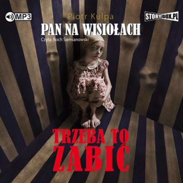 Pan na Wisiołach Trzeba to zabić Audiobook CD Audio Tom 3