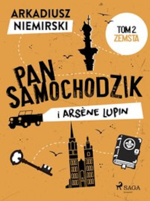 Pan Samochodzik i Arsene Lupin Tom 2 - Zemsta - mobi, epub