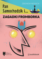 Pan Samochodzik i zagadki Fromborka - Audiobook mp3