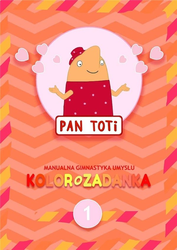 Pan Toti Kolorozadanka 1