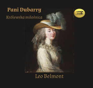 Pani Dubarry - Królewska miłośnica Audiobook CD Audio