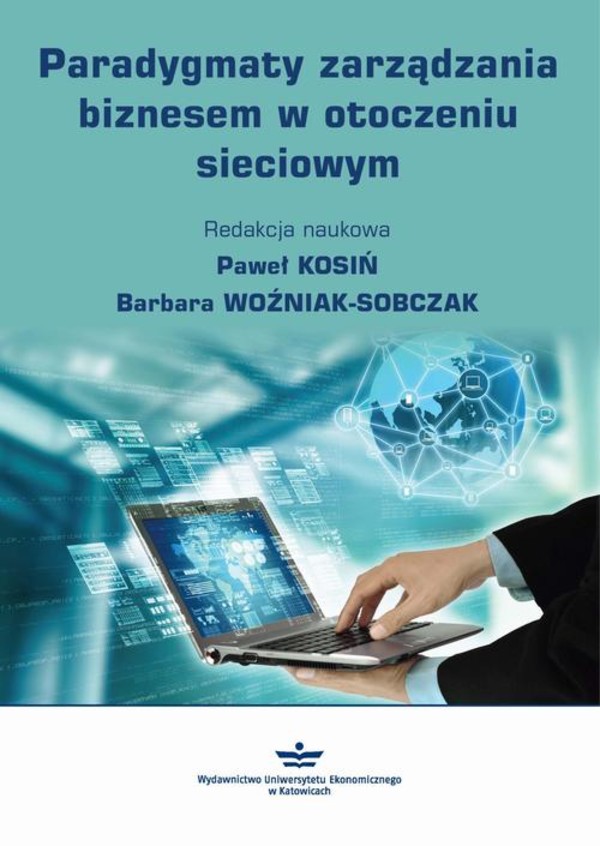 Paradygmaty zarządzania biznesem w otoczeniu sieciowym - pdf