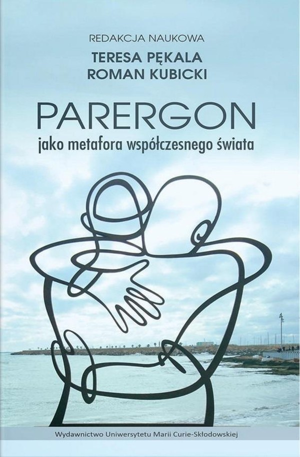 Parergon jako metafora współczesnego świata