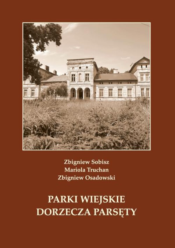 Parki wiejskie dorzecza Parsęty - pdf