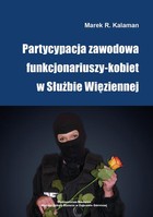 Partycypacja zawodowa funkcjonariuszy-kobiet w Służbie Więziennej - pdf