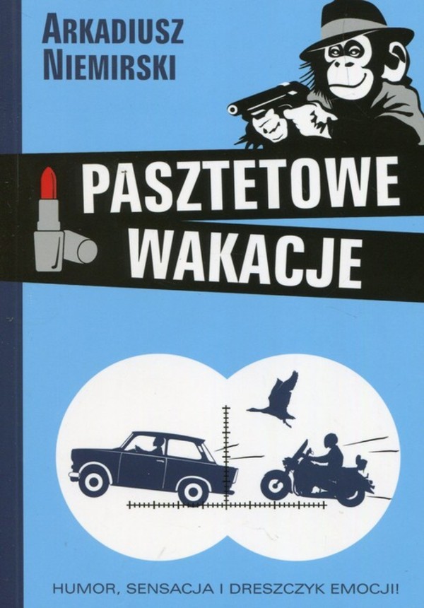 Pasztetowe wakacje