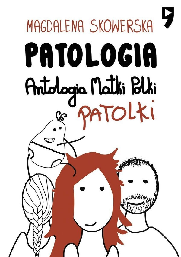 Patologia Antologia Matki, Polki, Patolki