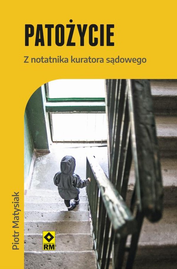 Patożycie Z notatnika kuratora sądowego - mobi, epub