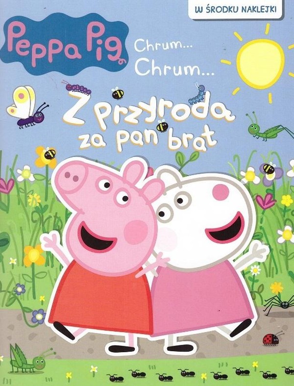 Peppa Pig Chrum... Chrum Z przyrodą za pan brat