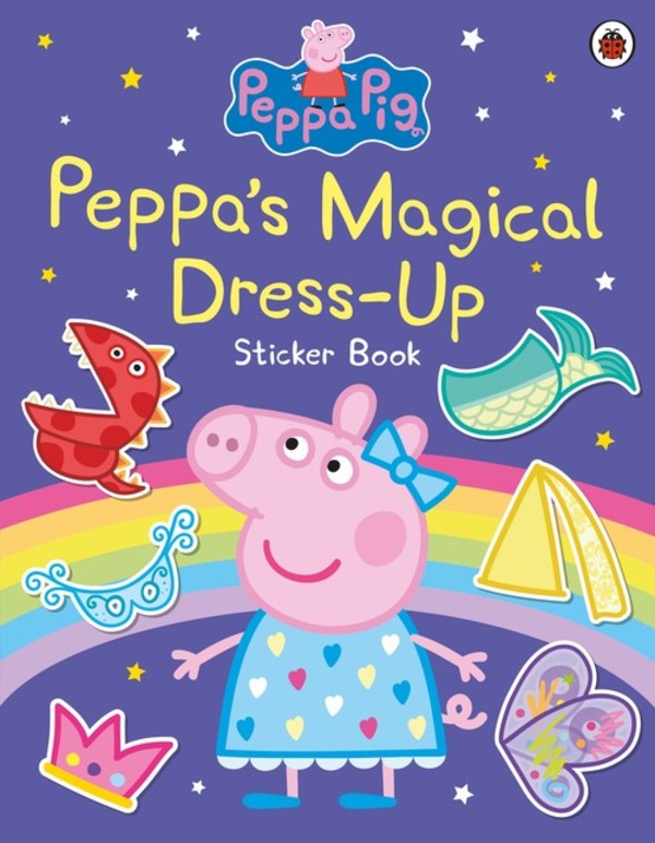 Peppa Pig: Peppa?s Magical Dress-Up Sticker Book