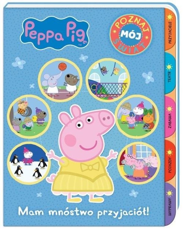 Peppa Pig Mam mnóstwo przyjaciół! Poznaj mój świat