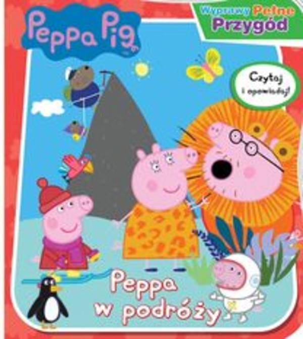 Świnka Peppa Peppa w podróży Wyprawy pełne przygód