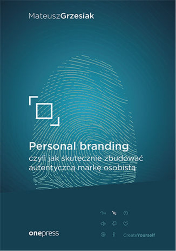 Personal branding, czyli jak skutecznie zbudować autentyczną markę osobistą - mobi, epub, pdf