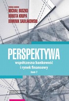 Perspektywa Współczesna bankowość i rynek finansowy - pdf Tom 1