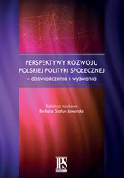Perspektywy rozwoju polskiej polityki społecznej - doświadczenia i wyzwania - pdf
