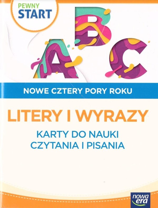 Pewny start. Nowe cztery pory roku. Litery i wyrazy