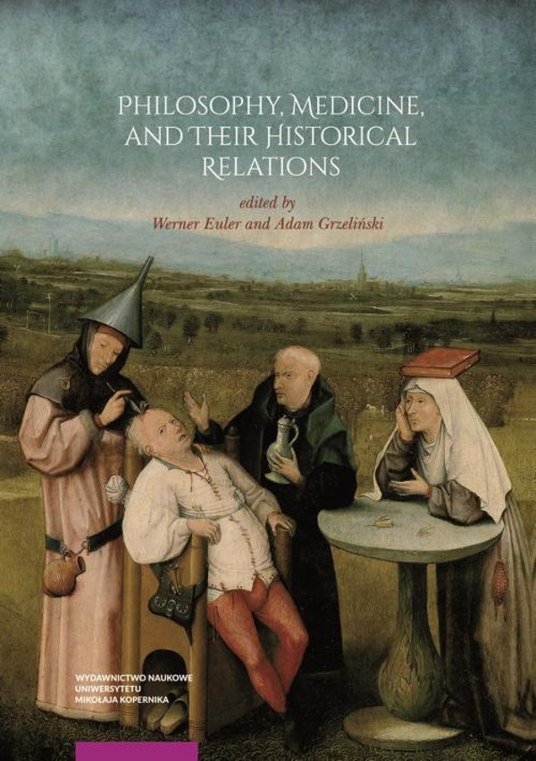 Philosophy, Medicine, and Their Historical Relations - pdf