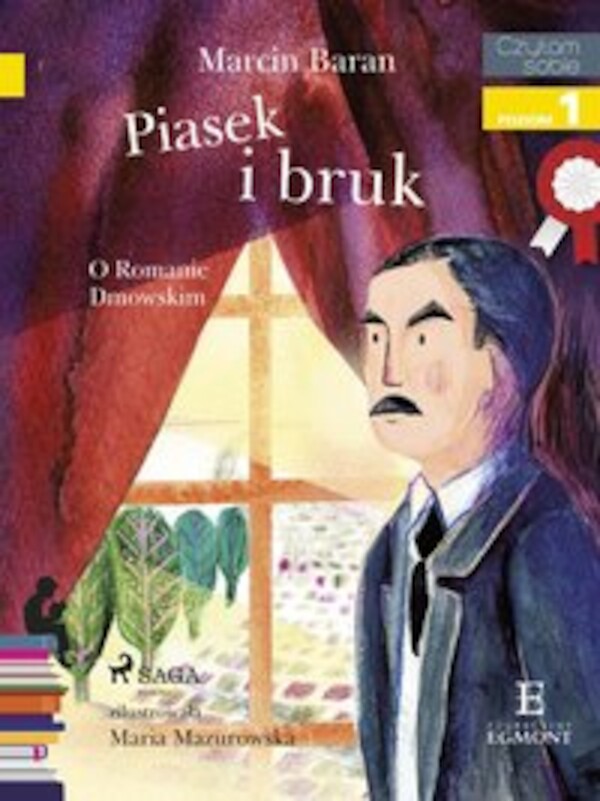 Piasek i bruk - O Romanie Dmowskim - mobi, epub