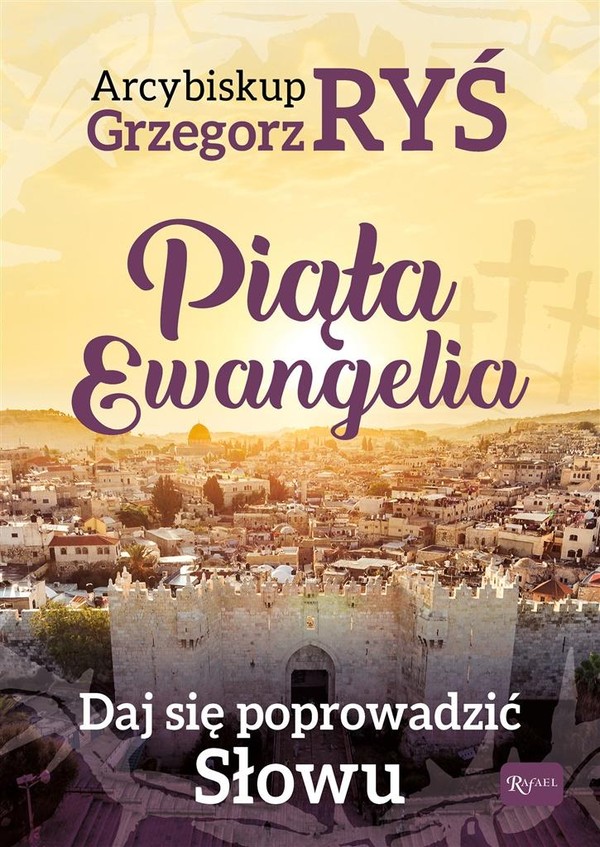 Piąta Ewangelia Daj się poprowadzić słowu