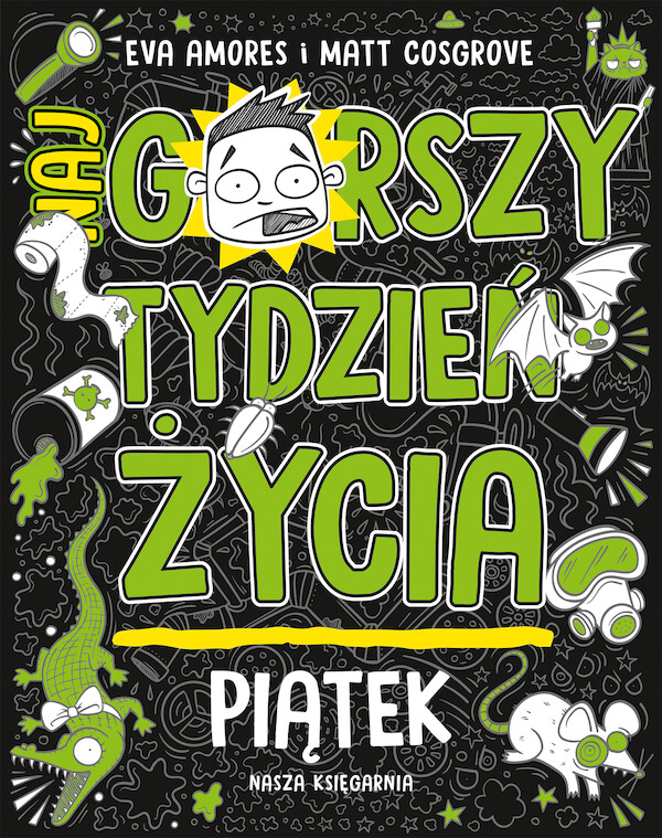 Piątek Najgorszy tydzień życia