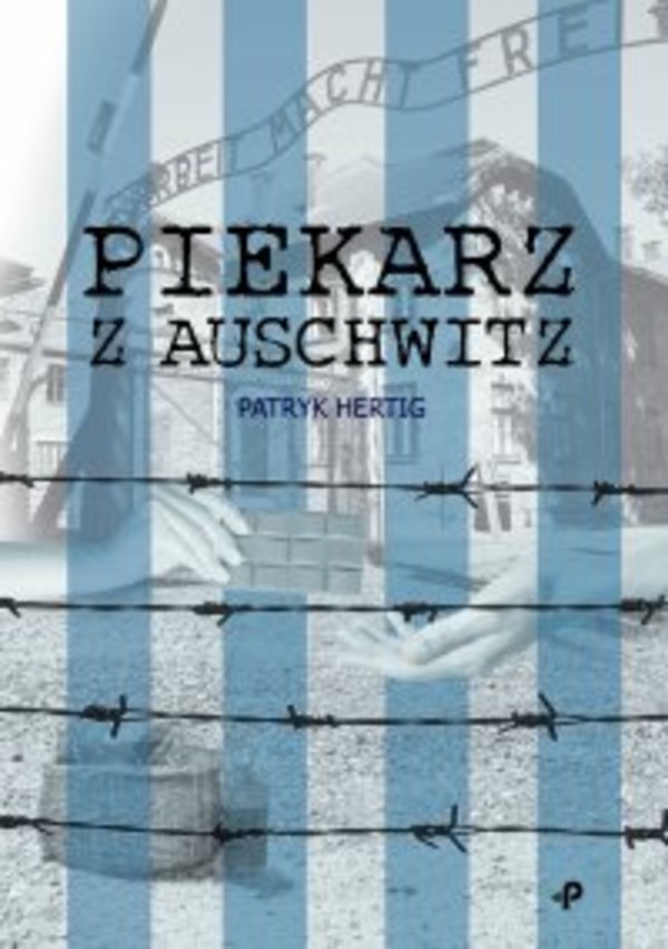 Piekarz z Auschwitz - mobi, epub