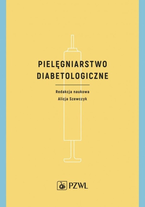 Pielęgniarstwo diabetologiczne