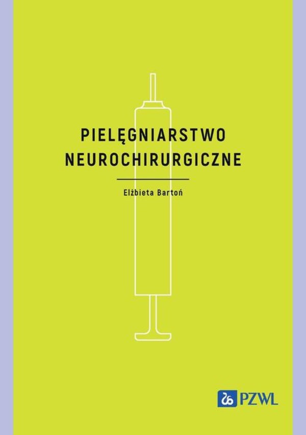 Pielęgniarstwo neurochirurgiczne - mobi, epub