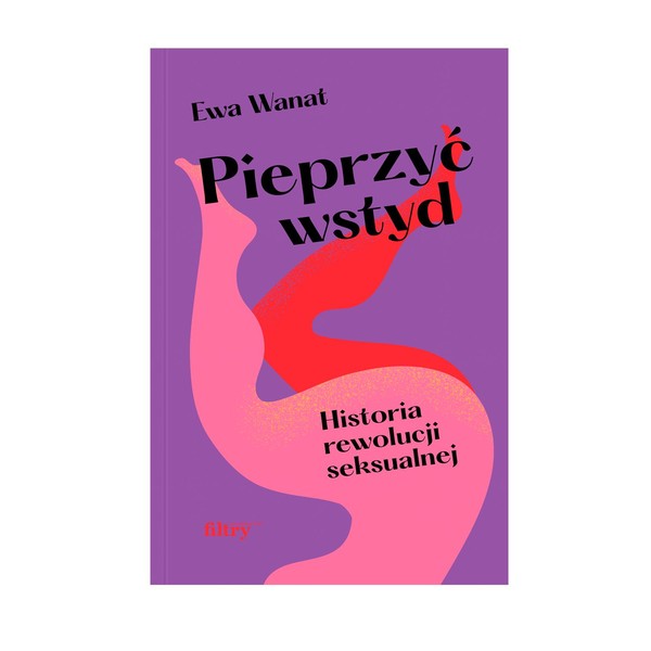 Pieprzyć wstyd - mobi, epub