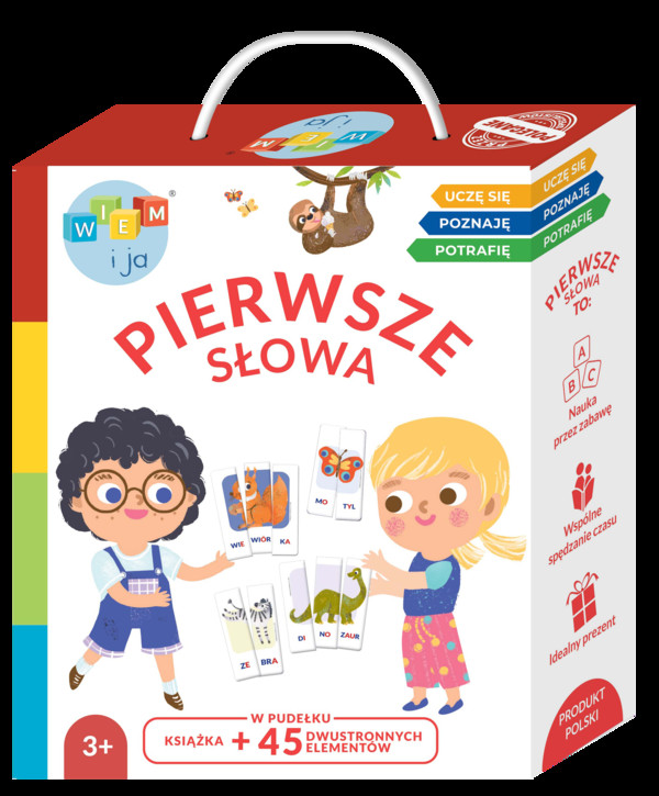 Pierwsze słowa Uczę się, poznaję, potrafię. wiem i ja