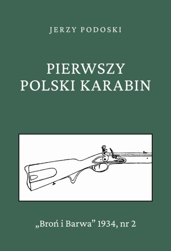 Pierwszy polski karabin - epub, pdf