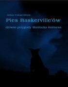 Pies Baskerville`ów - mobi, epub dziwne przygody Sherlocka Holmesa