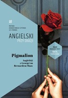 Pigmalion Angielski z Georgem Bernardem Shaw - mobi, epub