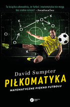 Piłkomatyka - mobi, epub Matematyczne piękno futbolu