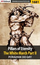 Pillars of Eternity: The White March Part II - poradnik do gry - epub, pdf