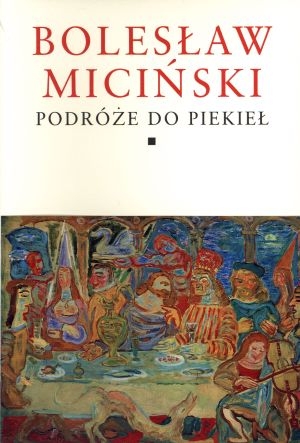 PISMA ZEBRANE Tom I: Podróże do piekieł. Eseje; Tom II: Treść i forma. Artykuły i recenzje