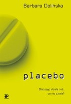 Placebo - mobi, epub Dlaczego działa coś, co nie działa?