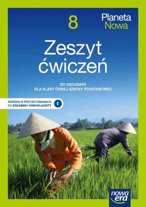 Planeta Nowa Zeszyt ćwiczeń do geografii dla klasy 8 szkoły podstawowej Nowa edycja 2021-2023