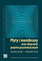 Płyty i membrany oraz skręcanie prętów pryzmatycznych - pdf