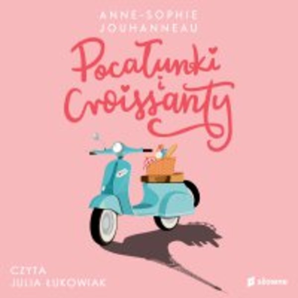 Pocałunki i croissanty - Audiobook mp3
