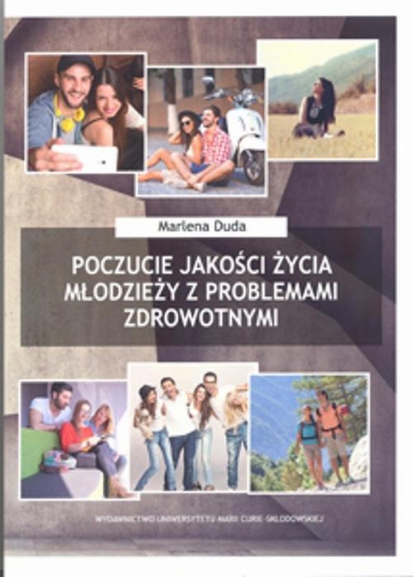 Poczucie jakości życia młodzieży z problemami zdrowotnymi - pdf