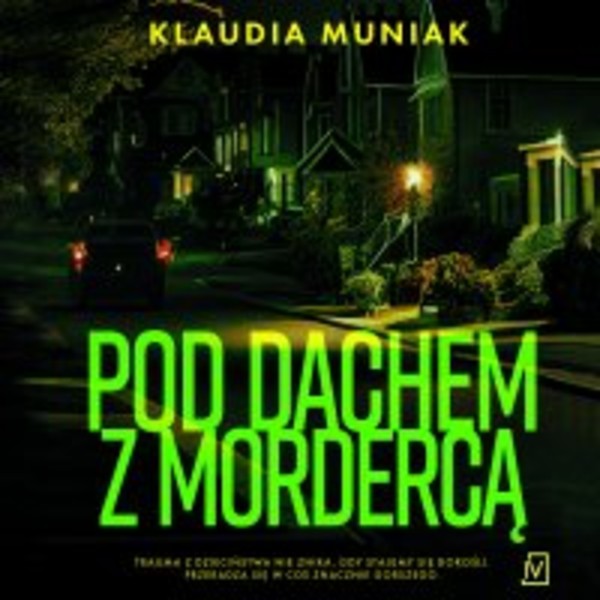 Pod dachem z mordercą - Audiobook mp3