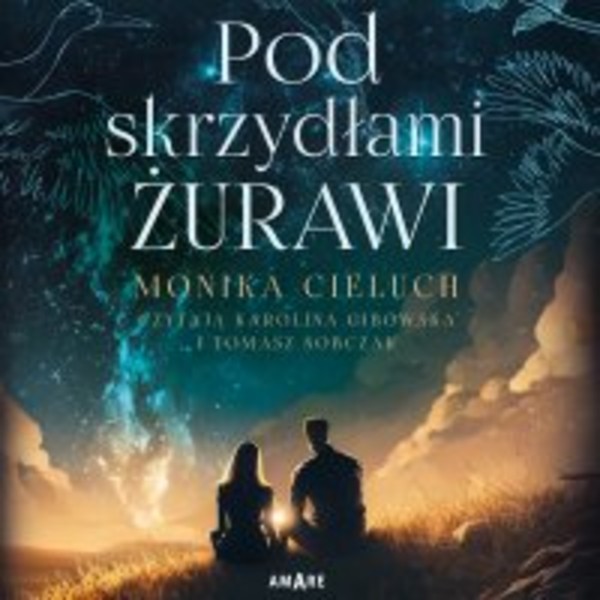 Pod skrzydłami żurawi - Audiobook mp3