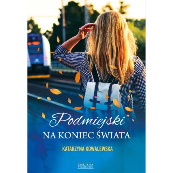 Podmiejski na koniec świata