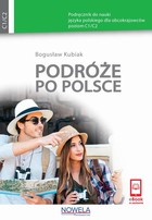 Podróże po Polsce Podręcznik do nauki języka polskiego dla obcokrajowców poziom C1/C2 - mobi, epub, pdf