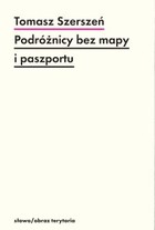 Podróżnicy bez mapy i paszportu - mobi, epub