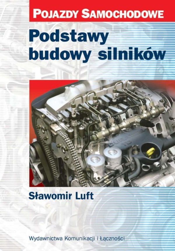 Podstawy budowy silników