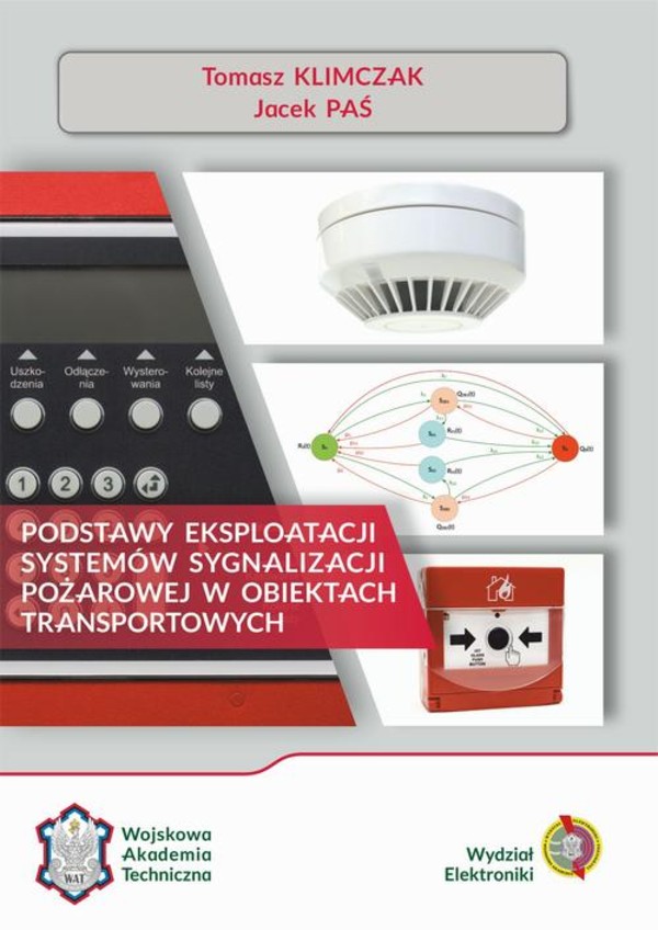Podstawy eksploatacji systemów sygnalizacji pożarowej w obiektach transportowych - pdf