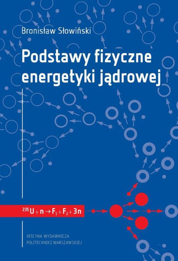 Podstawy fizyczne energetyki jądrowej - pdf